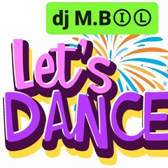 LET'S DANCE - dj Moshe Barkan Mixed Set