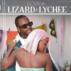 Govana - Lizard Lychee (Fast)