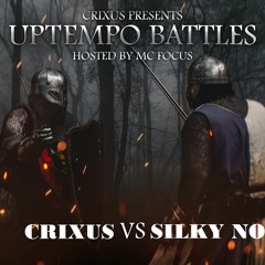 Uptempo Battles #3: Silky Noize VS. Crixus [Hosted by MC Focus]