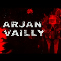 Arjan Vailly - VDJ Danny Remix