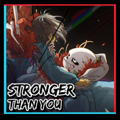 [Undertale Remix] SharaX -  Stronger Than You (Sans and Papyrus Vocals)