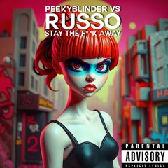 stay the f__k away [pb remix]