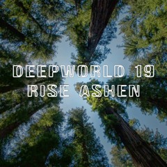 Rise Ashen - Deepworld 19