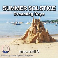 Summer Solstice - Dreaming Days