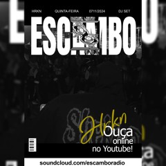 ESCAMBO RADIO: [07/11/2024] HRKN