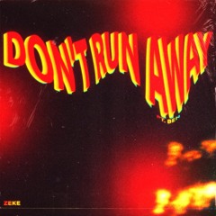 DONTRUNAWAY ft.  Ben (Prod. SOGIMURA)
