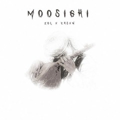 ZOL X EHSXN - Moosighi