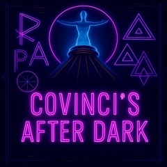 Covinci's After Dark