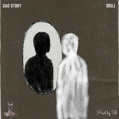 Sad Story (Prod By SB)