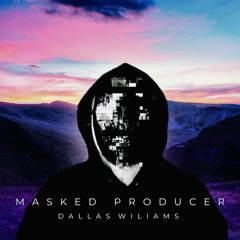 MASKED PRODUCER FT. DALLAS