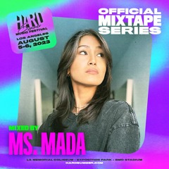 HARD Summer LA 2023 Official Mixtape Series: Ms. Mada