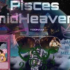 Pisces ♓  MidHeaven -Djksage