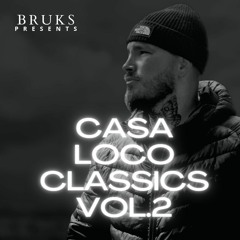 Casa Loco Classics Vol.2