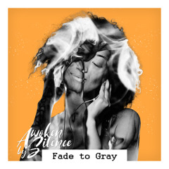 Fade to Gray