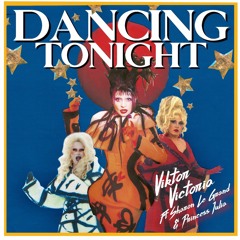 Dancing Tonight (Feat. Sharon Le Grand & Princess Julia)
