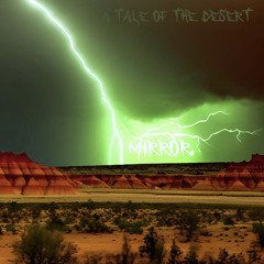 A Tale of The Desert