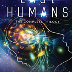 [ACCESS] PDF 🗂️ The Last Humans: The Complete Trilogy by  Dima Zales &  Anna Zaires