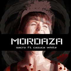 Mordaza Ft Cazuca White