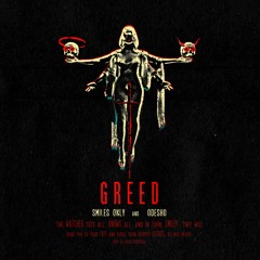 Smiles Only & ODESHO - GREED