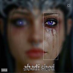 Abadi Shod  (feat.MORENA & Arttin.music)