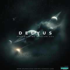 Delyus Music: [Progressive mission 034]