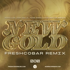 Gorillaz, Dom Dolla, Tame Impala & Booty Brown - New Gold (Freshcobar Remix)