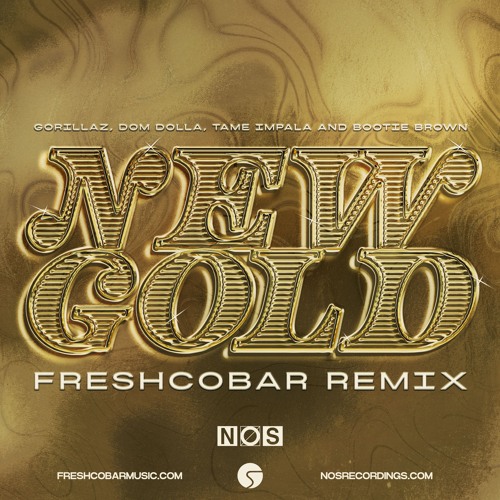 Gorillaz, Dom Dolla, Tame Impala & Booty Brown - New Gold (Freshcobar Remix)