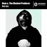 Dozu &  The Masked Producer - Got Me