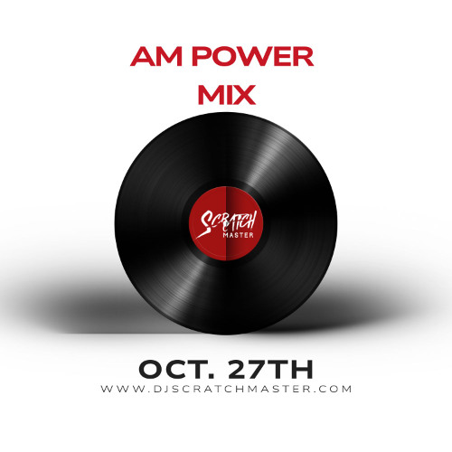 AM Power Mix Oct. 27th