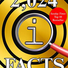 [DOWNLOAD] PDF 💌 2,024 QI Facts To Stop You In Your Tracks (Quite Interesting) by  J