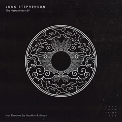 PREMIERE: Jono Stephenson - The Astronomer (Hushkin Remix) [Bull In A China Shop]