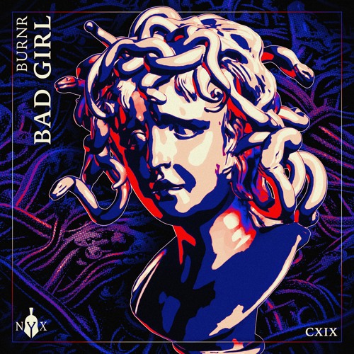 BURNR - Bad Girl
