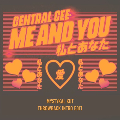 Central Cee - Me & You (Mystykal Kut throwback intro)