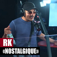 [Exclu] RK "Nostalgique" #PlanèteRap