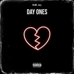 Day Ones (Prod. XTT)