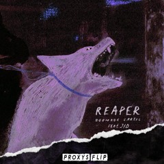 Boombox Cartel - Reaper (feat. JID) (Proxys Flip) [BUY= FREE DOWNLOAD]
