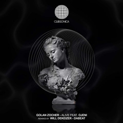 PREMIERE: Golan Zocher - Alive ft. Ojeni (Will DeKeizer Remix) [Clubsonica Records]