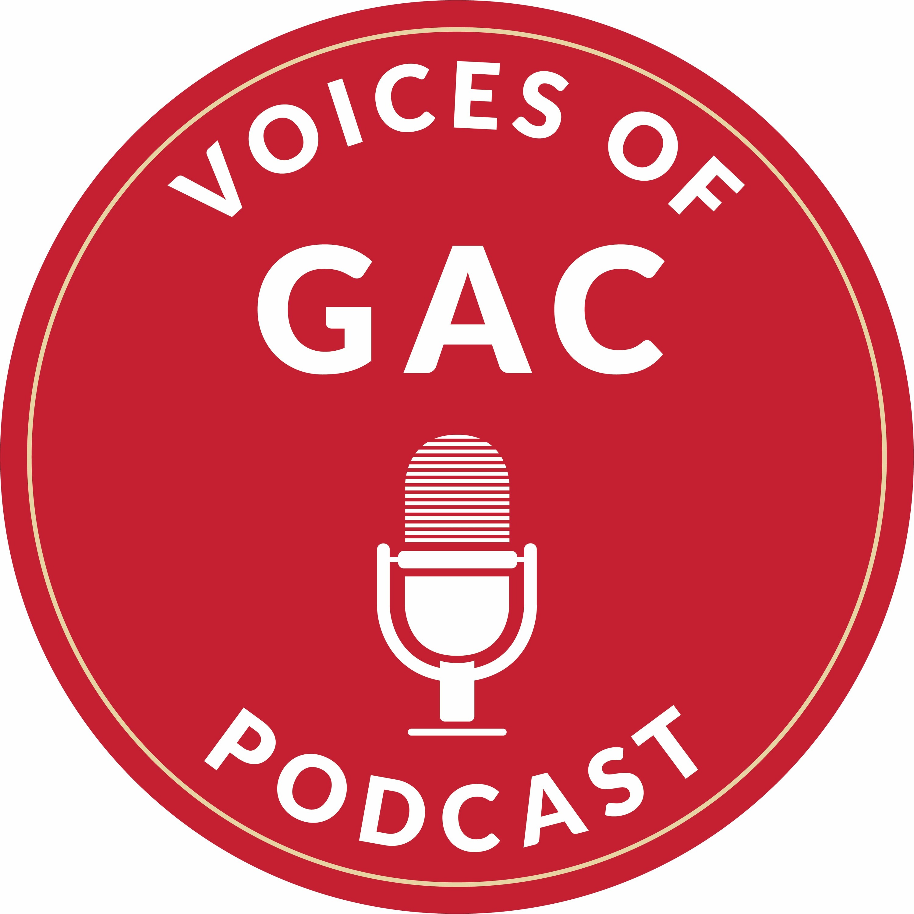 Voices of GAC Podcast