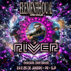 Riiver @Elemental Dual 24.01