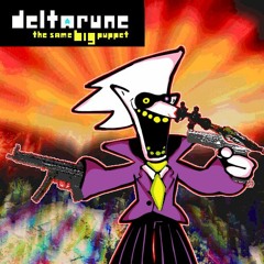 THAT'S רעכט [Deltarune: the same BIG puppet]