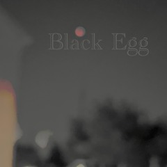 Black egg