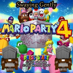 Swaying Gently (Mario Party 4) Organ Cover