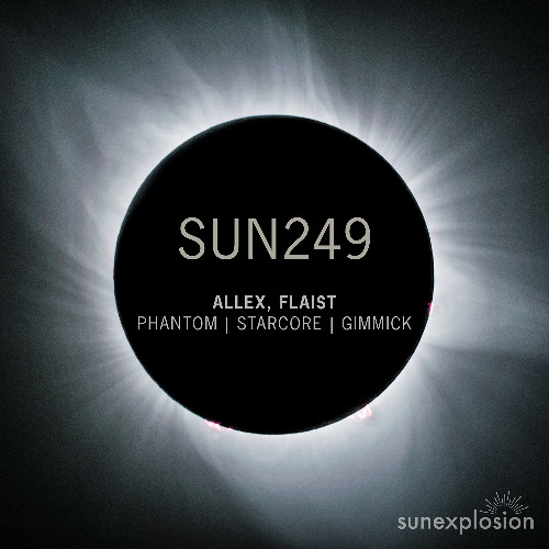 SUN249 - Allex, Flaist - Phantom | Starcore | Gimmick [Sunexplosion]