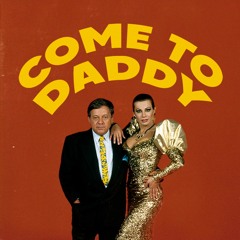 Come To Daddy (feat. Carmen Russo)