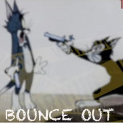 Bounce out (ft Tno J3 & Tno Basi)