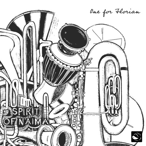 Spirit of Naima - One for Florian