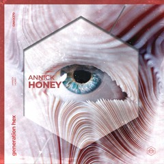 AnnicK - HONEY (Extended Mix)