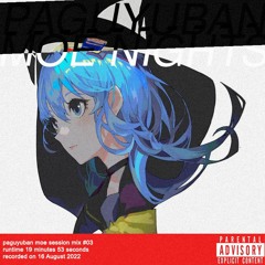 Paguyuban Moe Session Mix #03