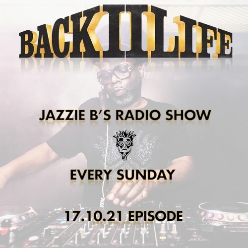 Back II Life Radio Show - 17.10.21 Episode