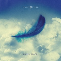 SAINT PHNX - Happy Place (DBA Remix)